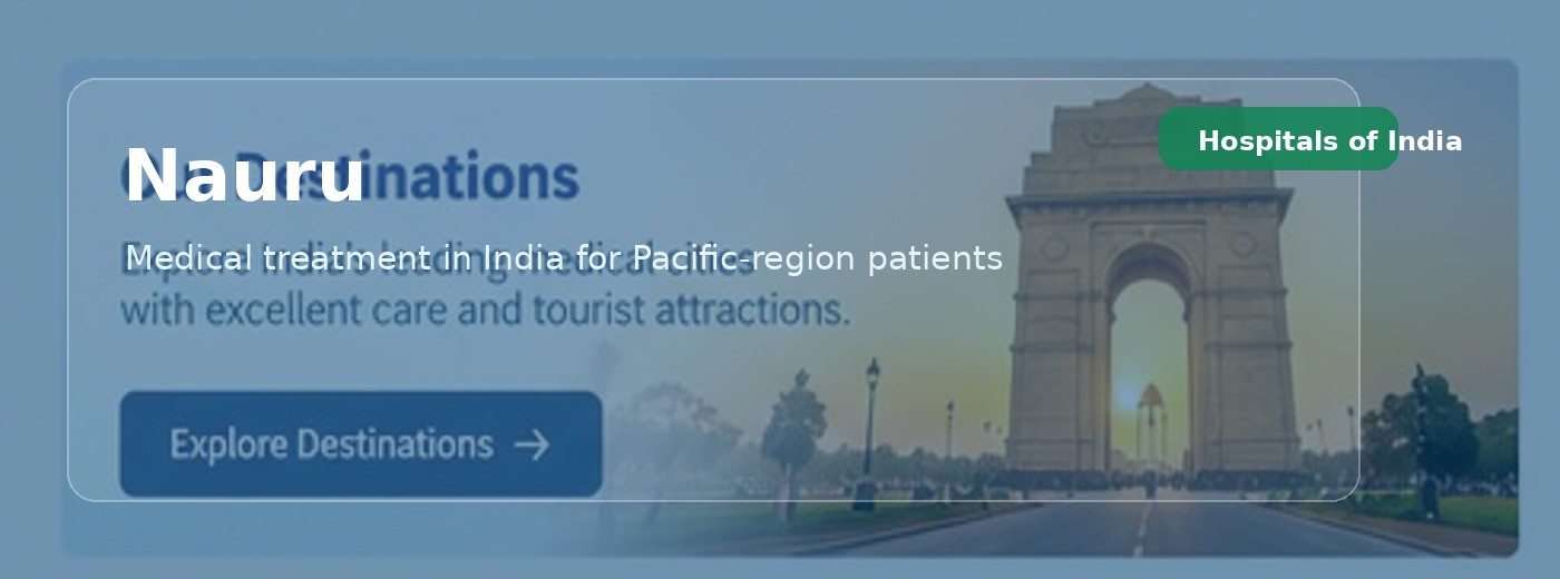 Nauru Patients | Hospitals of India