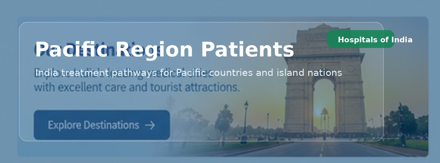 Pacific Region Pacific countries, island nations and long-distance medical-travel pathways. ๐ซ๐ฏ Fiji ๐ต๐ฌ Papua New Guinea ๐ผ๐ธ Samoa ๐น๐ด Tonga ๐ป๐บ Vanuatu ๐ธ๐ง Solomon Islands