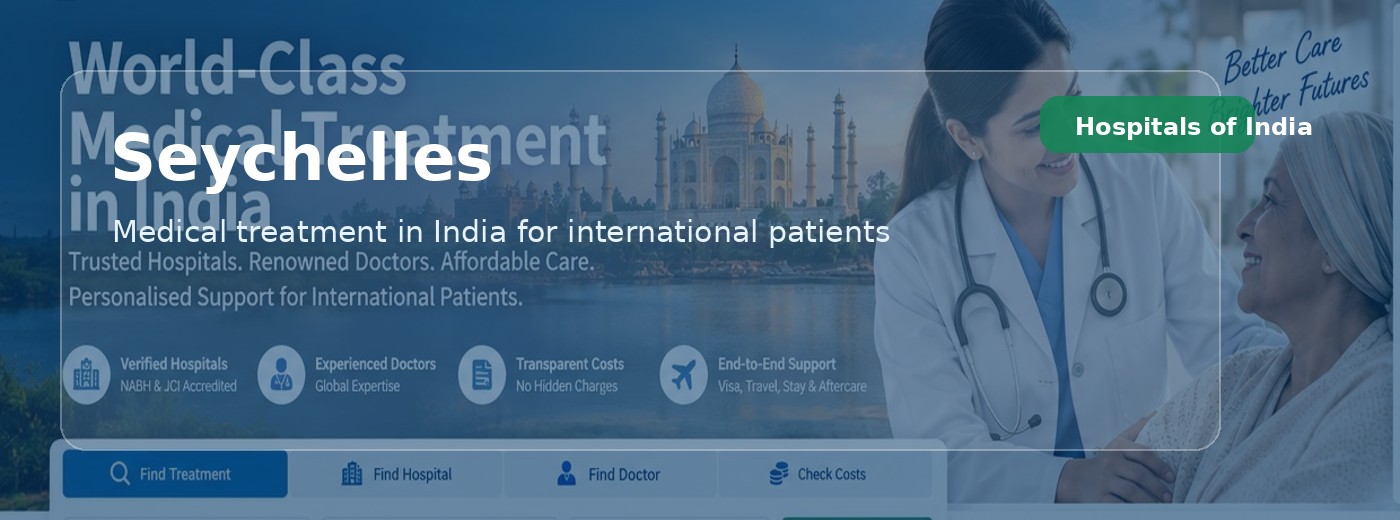 Seychelles Patients | Hospitals of India